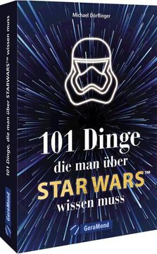 portada 101 Dinge, die man Über Star Wars(Tm) Wissen Muss (en Alemán)