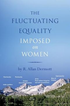 portada The Fluctuating Equality Imposed on Women (in English)