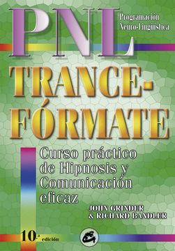 portada Trance-Formate: Curso Practico de Hipnosis y Comunicacion Eficaz (in Spanish)