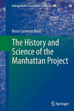 portada The History and Science of the Manhattan Project (en Inglés)