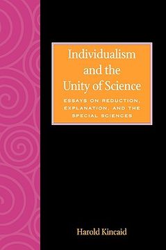 portada individualism and the unity of science: essays on reduction, explanation, and the special sciences