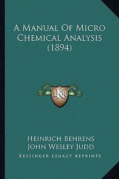 portada a manual of micro chemical analysis (1894) (en Inglés)