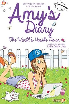 portada Amy’S Diary #2: The World’S Upside Down (in English)