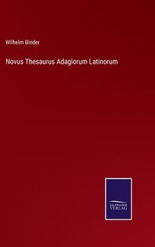 portada Novus Thesaurus Adagiorum Latinorum (in German)