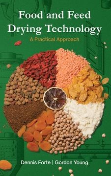 portada Food & Feed Drying Technology: A Practical Approach (en Inglés)
