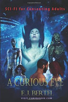 portada A Curious Eve: Sci-Fi for Consenting Adults (in English)