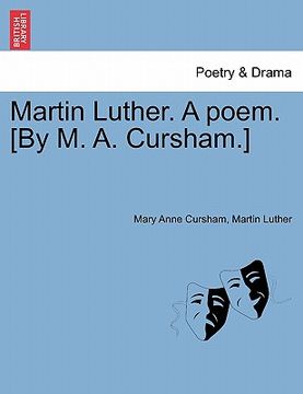 portada martin luther. a poem. [by m. a. cursham.] (in English)
