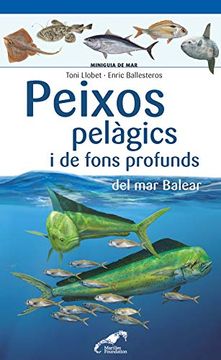 portada Peixos Pelàgics i de Fons Profunds del mar Balear (en Catalá)