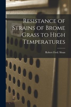portada Resistance of Strains of Brome Grass to High Temperatures