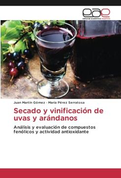 portada Secado y Vinificación de Uvas y Arándanos