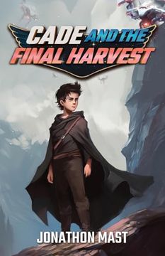 portada Cade and the Final Harvest (in English)