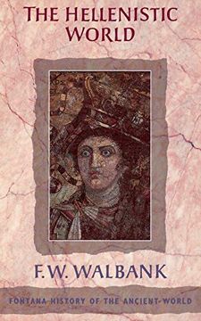 portada The Hellenistic World (Fontana History of the Ancient World) (en Inglés)