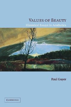 portada Values of Beauty: Historical Essays in Aesthetics (en Inglés)