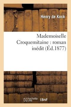 portada Mademoiselle Croquemitaine: Roman Inédit (en Francés)