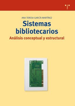 portada Sistemas Bibliotecarios: Análisis Conceptual y Estructural (Biblioteconomía y Administración Cultural) (in Spanish)