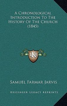 portada a chronological introduction to the history of the church (1a chronological introduction to the history of the church (1845) 845) (en Inglés)