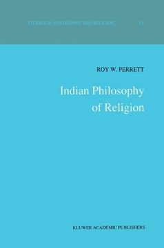 portada Indian Philosophy of Religion: Volume 13 (Studies in Philosophy and Religion)