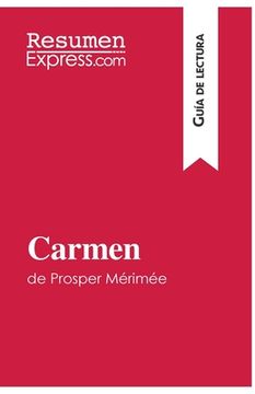 portada Carmen de Prosper Mérimée (Guía de lectura): Resumen y análisis completo (in Spanish)