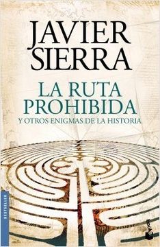 portada Ruta Prohibida y Otros Enigmas de la Historia, la (in Spanish)