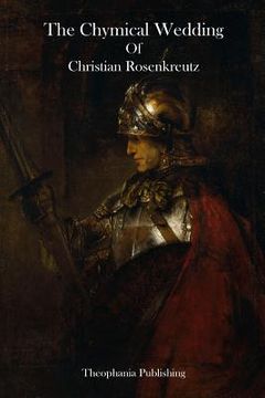 portada The Chymical Wedding Of Christian Rosenkreutz (en Inglés)
