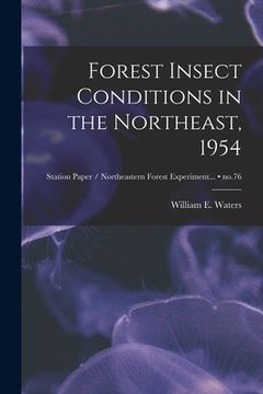 portada Forest Insect Conditions in the Northeast, 1954; no.76