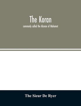 portada The Koran: commonly called the Alcoran of Mahomet