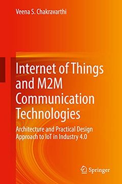 portada Internet of Things and M2m Communication Technologies: Architecture and Practical Design Approach to Iot in Industry 4.0 (in English)