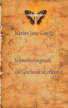 portada Schmetterlingszeit: Ein Geschenk ist Erkannt" (in German)