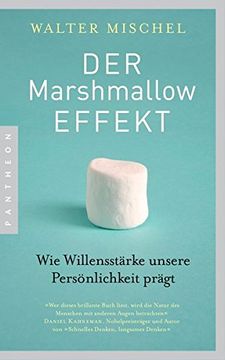 portada Der Marshmallow-Effekt: Wie Willensstärke Unsere Persönlichkeit Prägt (in German)