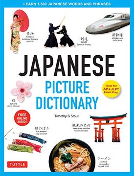 portada Japanese Picture Dictionary: Learn 1,500 Japanese Words and Phrases (Ideal for Jlpt & ap Exam Prep; Includes Online Audio) (Tuttle Picture Dictionary) (en Inglés)