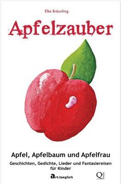 portada Apfelzauber - Apfel, Apfelbaum und Apfelfrau: Geschichten, Lieder und Fantasiereisen (in German)