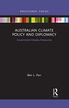 portada Australian Climate Policy and Diplomacy: Government-Industry Discourses (Routledge Focus on Environment and Sustainability) 