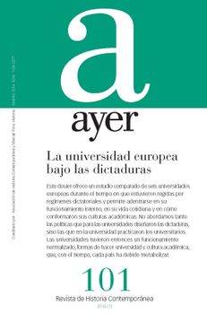 portada Universidad Europea Bajo las Dictaduras, la (Ayer 101): Ayer 101 (Revista Ayer)