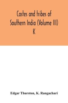 portada Castes and tribes of southern India (Volume III) K (en Inglés)