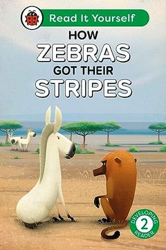 portada How Zebras got Their Stripes: Read it Yourself - Level 2 Developing Reader (en Inglés)