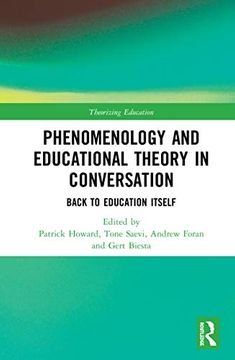 portada Phenomenology and Educational Theory in Conversation (Theorizing Education) (en Inglés)