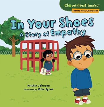 portada In Your Shoes: A Story of Empathy (Cloverleaf Books: Stories with Character)