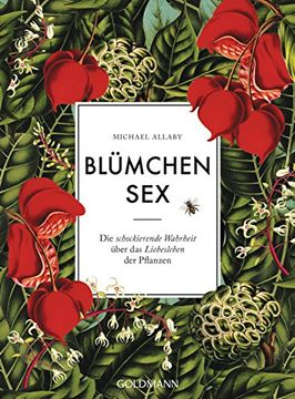 portada Blümchensex: Die Schockierende Wahrheit Über das Liebesleben der Pflanzen (in German)