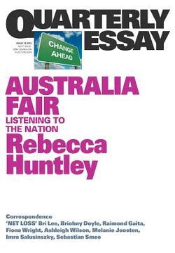 portada Australia Fair: Listening to the Nation: Quarterly Essay 73 (in English)