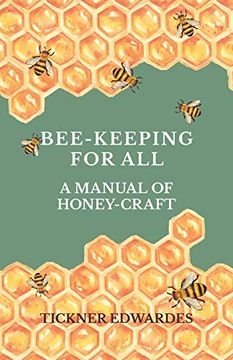 portada Bee-Keeping for all - a Manual of Honey-Craft (en Inglés)