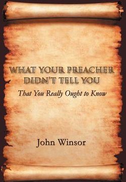 portada what your preacher didn`t tell you