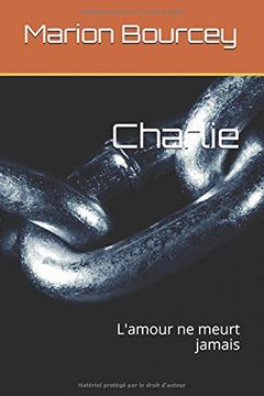 portada Charlie: L'amour ne Meurt Jamais 