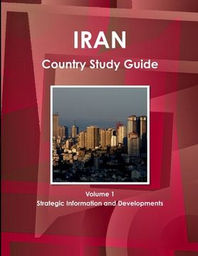 portada Iran Country Study Guide Volume 1 Strategic Information and Developments (en Inglés)