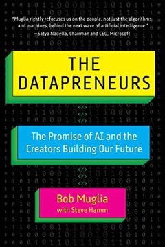 portada The Datapreneurs: The Promise of ai and the Creators Building our Future (en Inglés)