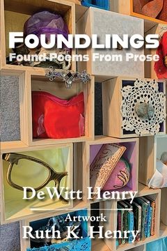 portada Foundlings: Found Poems From Prose (in English)