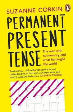 portada Permanent Present Tense: The man with no memory, and what he taught the world