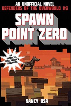 portada Spawn Point Zero: Defenders of the Overworld #3