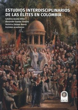 portada Estudios interdisciplinarios de las élites en Colombia