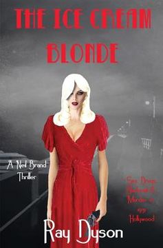 portada The Ice Cream Blonde: A Neil Brand Thriller (in English)