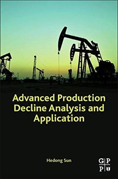portada Advanced Production Decline Analysis and Application (en Inglés)